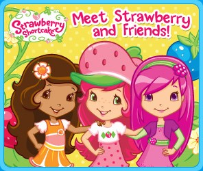 Strawberry Shortcake - Meet The Cast