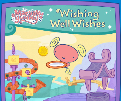 Maryoku Yummy - Wishing Well Wishes